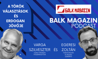 Balkcast - A BALK Magazin podcast műsora - A török választásokról