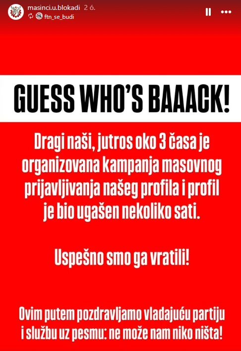 A rezsim az interneten támad, botok a hatalom szolgálatában 2 A gépészek később közölték „Tippelj, ki tért vissza!” Kedveseink, ma hajnalban 3 óra körül szervezett kampány indult a profilunk ellen tömeges bejelentkezésekkel, ezért a profil néhány órára le lett tiltva. De sikeresen visszaszereztük! Ezúton üdvözöljük a kormányzó pártot és a (titkos) szolgálatot a következő dallal: „Senki nem bír velünk!”